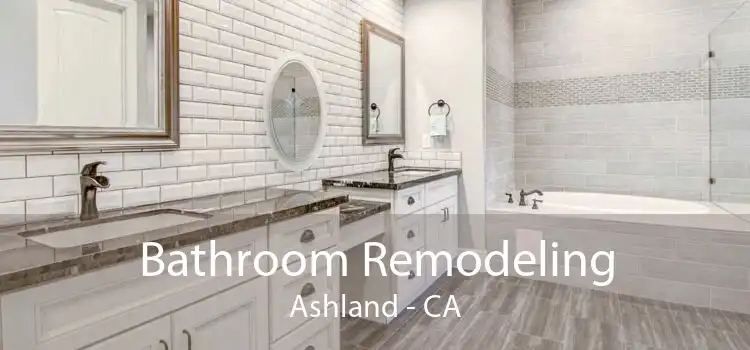 Bathroom Remodeling Ashland - CA
