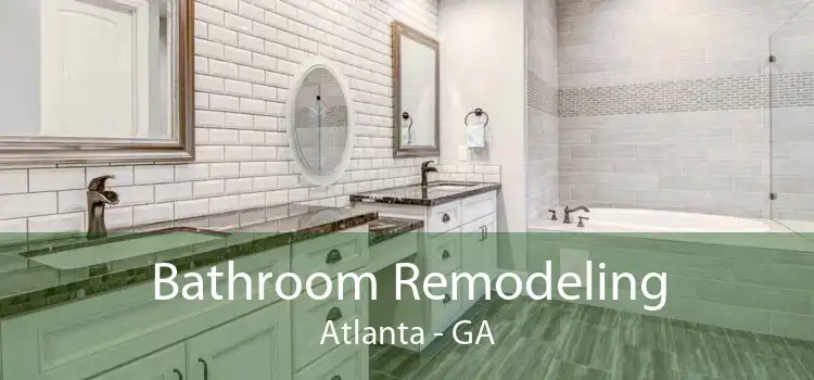 Bathroom Remodeling Atlanta - GA