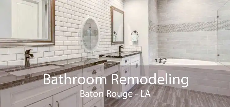Bathroom Remodeling Baton Rouge - LA