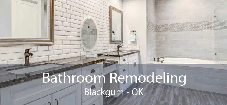 Bathroom Remodeling Blackgum - OK