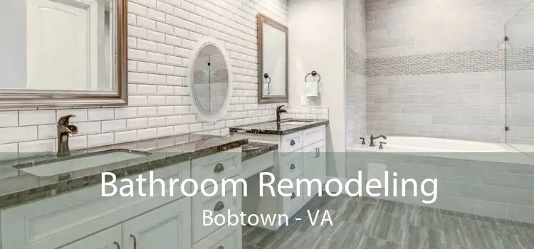 Bathroom Remodeling Bobtown - VA