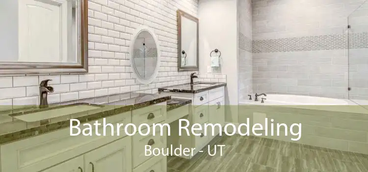 Bathroom Remodeling Boulder - UT