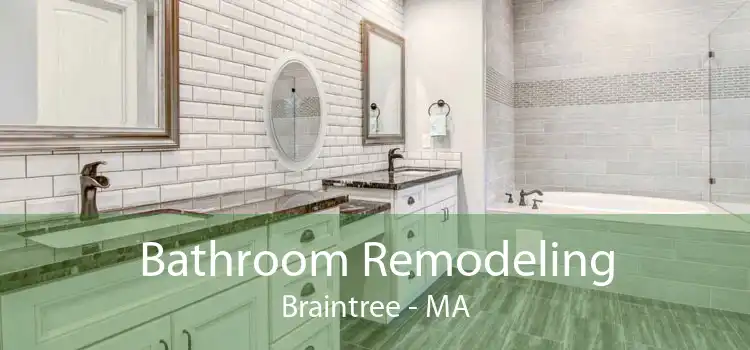 Bathroom Remodeling Braintree - MA