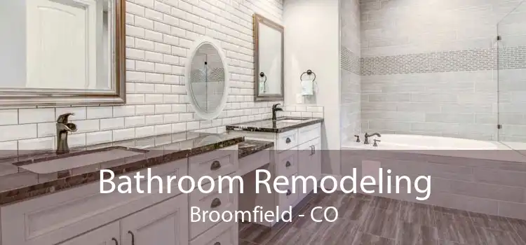 Bathroom Remodeling Broomfield - CO