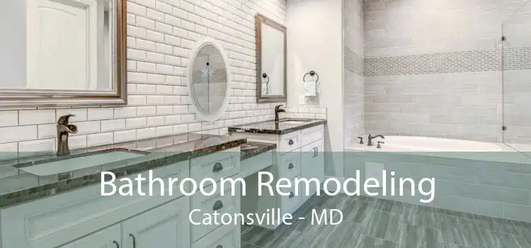 Bathroom Remodeling Catonsville - MD