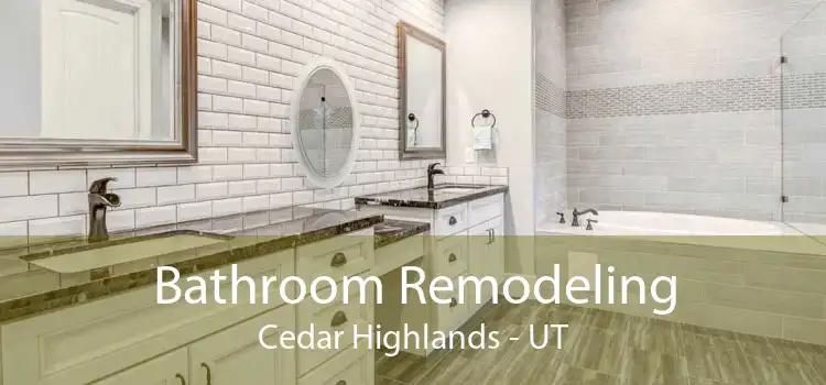Bathroom Remodeling Cedar Highlands - UT