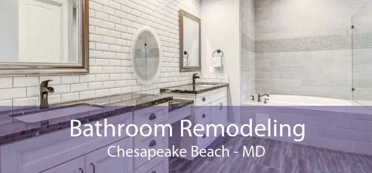 Bathroom Remodeling Chesapeake Beach - MD