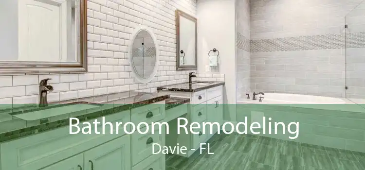 Bathroom Remodeling Davie - FL