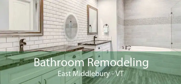 Bathroom Remodeling East Middlebury - VT