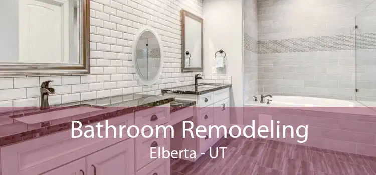 Bathroom Remodeling Elberta - UT