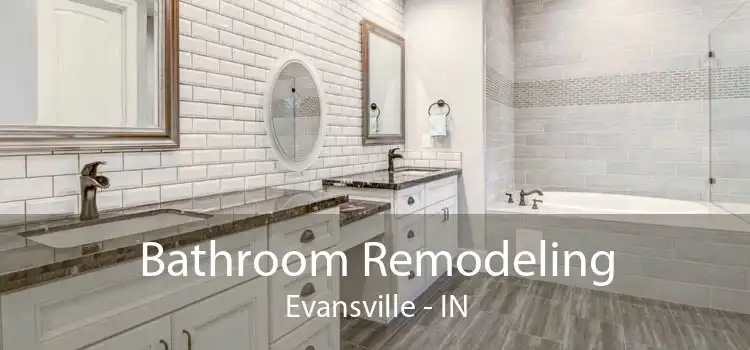 Bathroom Remodeling Evansville - IN