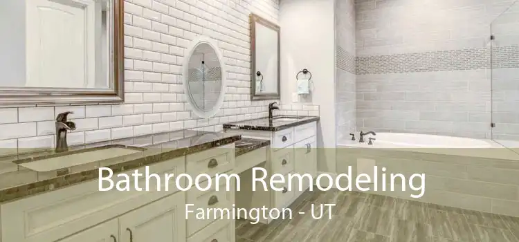 Bathroom Remodeling Farmington - UT