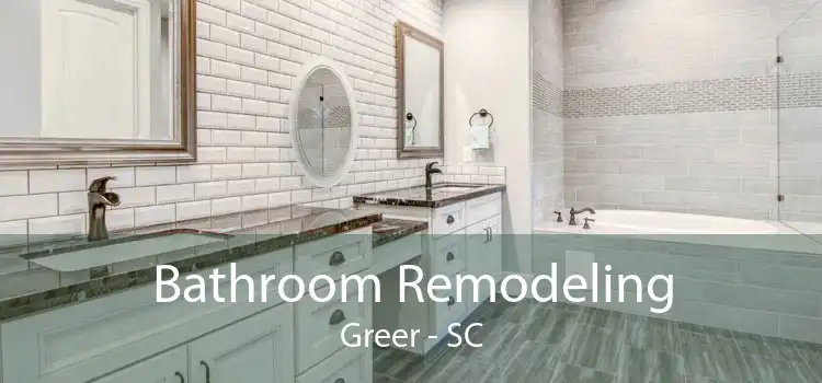Bathroom Remodeling Greer - SC