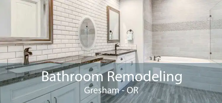 Bathroom Remodeling Gresham - OR