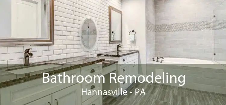 Bathroom Remodeling Hannasville - PA