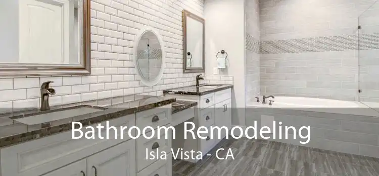 Bathroom Remodeling Isla Vista - CA