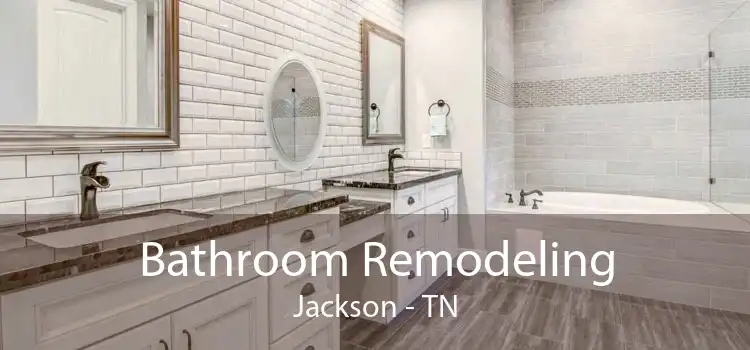 Bathroom Remodeling Jackson - TN