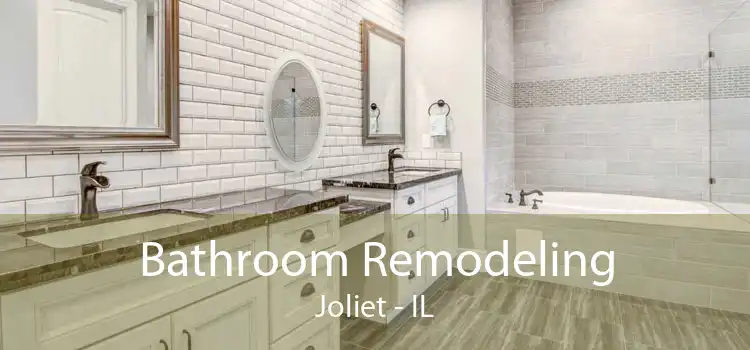 Bathroom Remodeling Joliet - IL