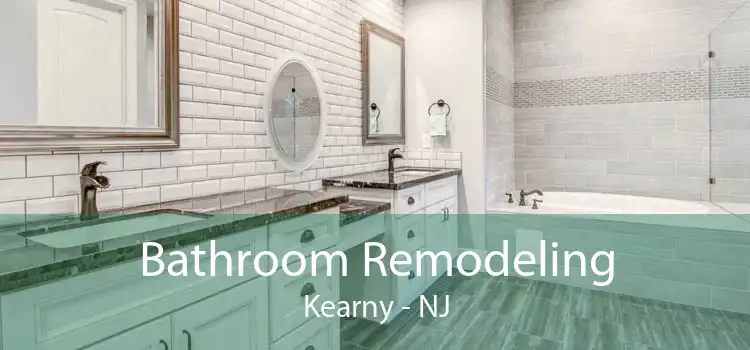 Bathroom Remodeling Kearny - NJ