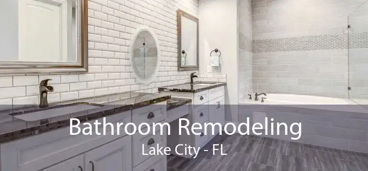 Bathroom Remodeling Lake City - FL