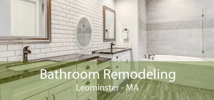 Bathroom Remodeling Leominster - MA