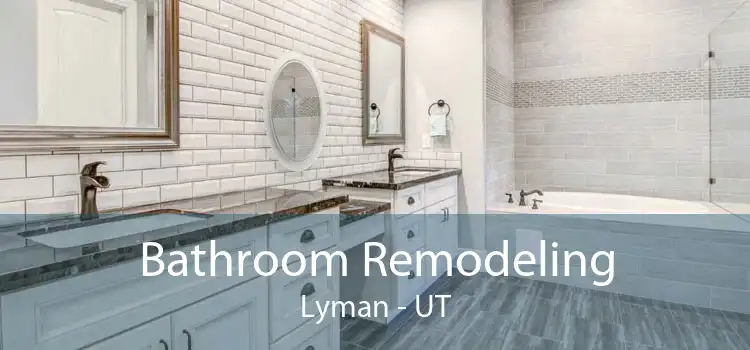 Bathroom Remodeling Lyman - UT