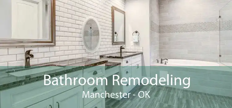 Bathroom Remodeling Manchester - OK