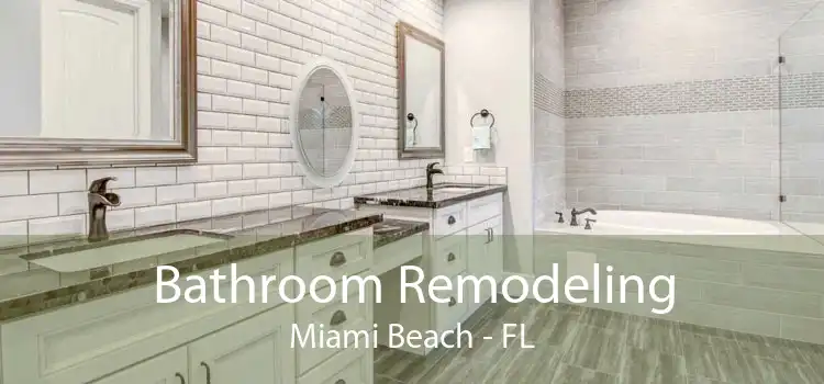 Bathroom Remodeling Miami Beach - FL