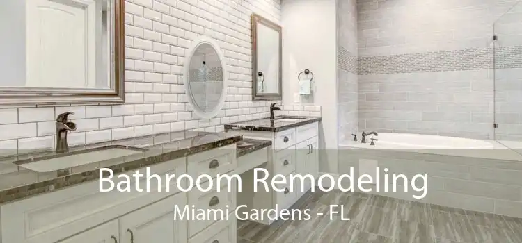 Bathroom Remodeling Miami Gardens - FL