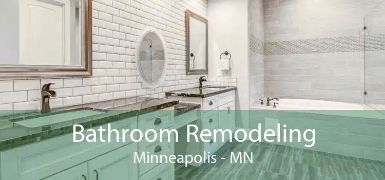 Bathroom Remodeling Minneapolis - MN