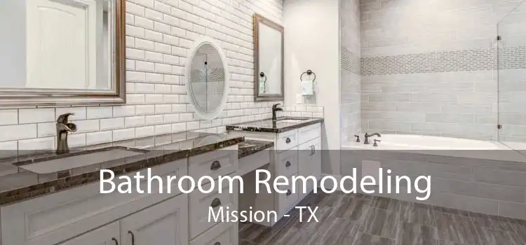 Bathroom Remodeling Mission - TX