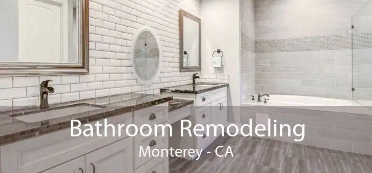 Bathroom Remodeling Monterey - CA