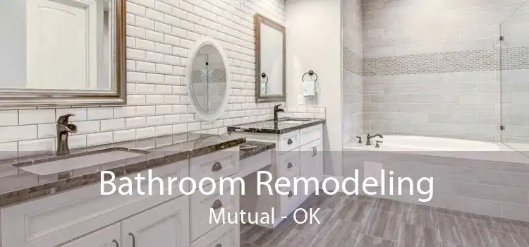 Bathroom Remodeling Mutual - OK