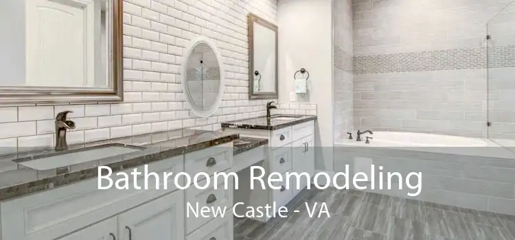 Bathroom Remodeling New Castle - VA