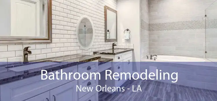 Bathroom Remodeling New Orleans - LA