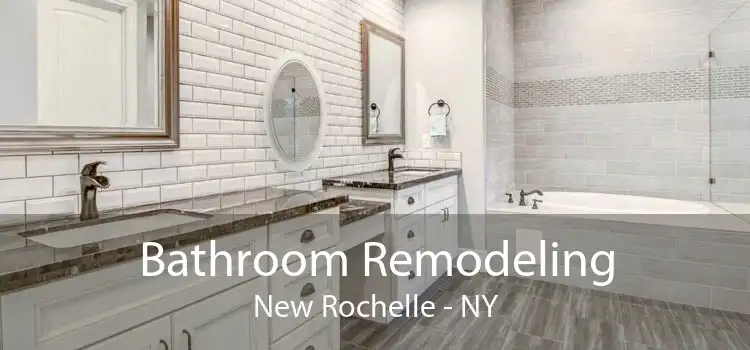 Bathroom Remodeling New Rochelle - NY