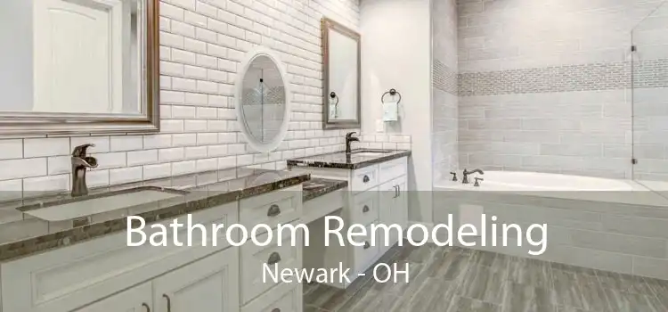 Bathroom Remodeling Newark - OH