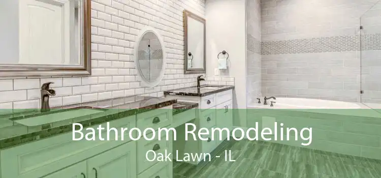 Bathroom Remodeling Oak Lawn - IL