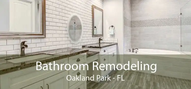 Bathroom Remodeling Oakland Park - FL