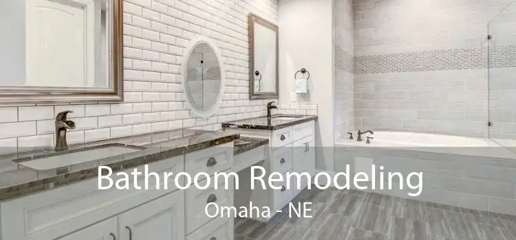 Bathroom Remodeling Omaha - NE