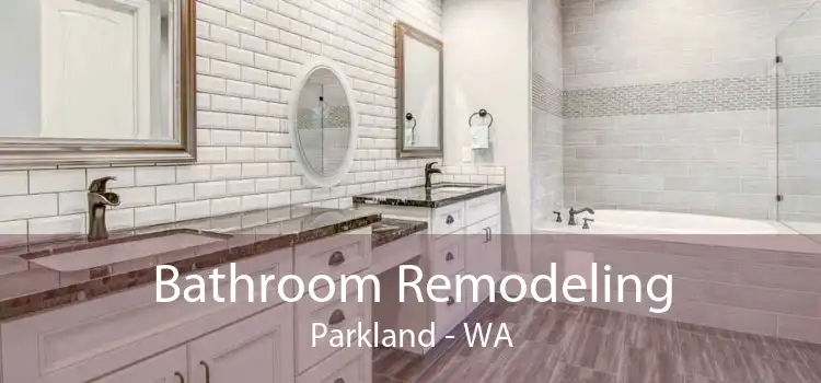 Bathroom Remodeling Parkland - WA