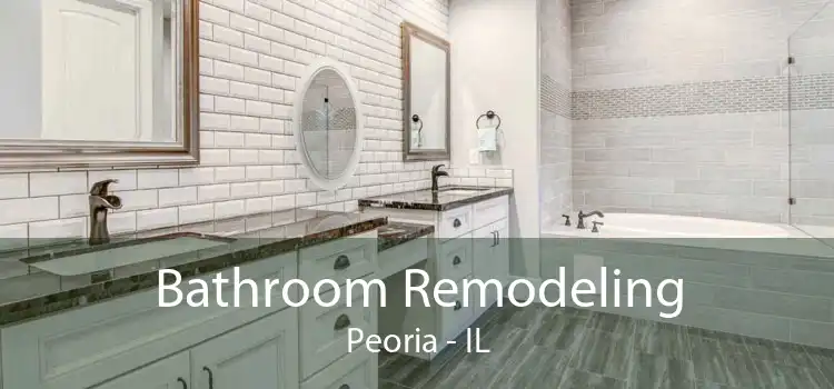 Bathroom Remodeling Peoria - IL