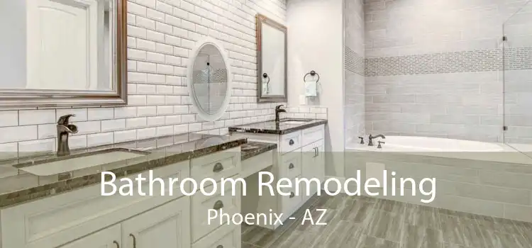 Bathroom Remodeling Phoenix - AZ