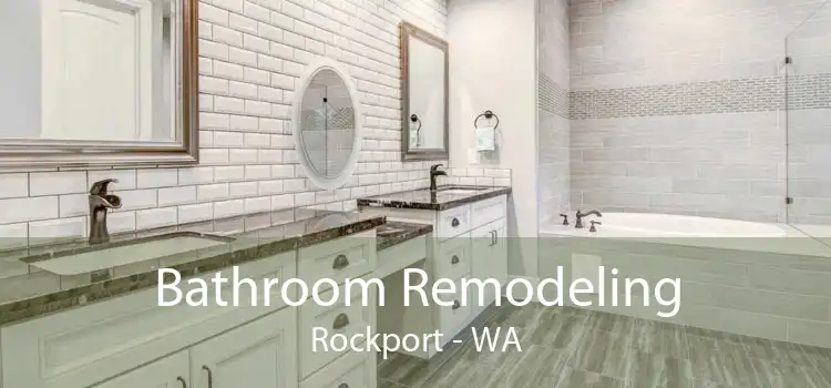 Bathroom Remodeling Rockport - WA