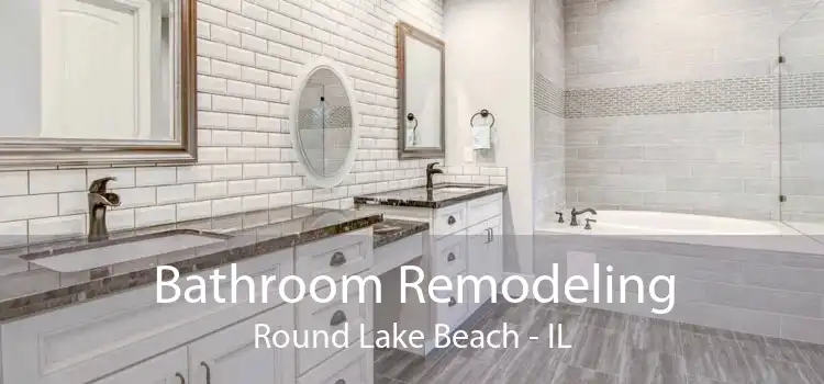 Bathroom Remodeling Round Lake Beach - IL