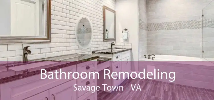 Bathroom Remodeling Savage Town - VA