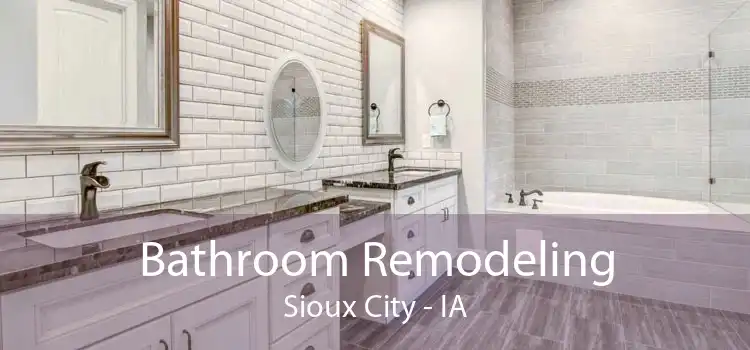 Bathroom Remodeling Sioux City - IA