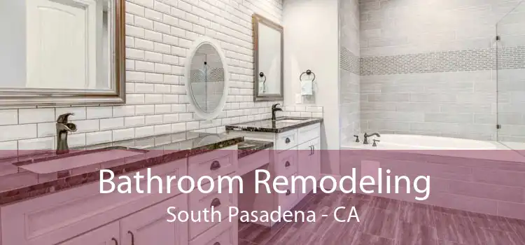 Bathroom Remodeling South Pasadena - CA