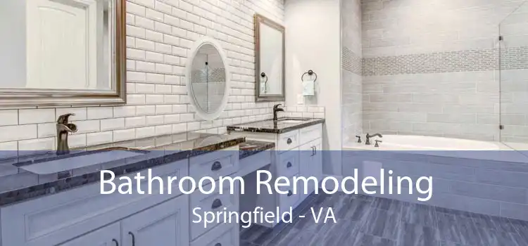 Bathroom Remodeling Springfield - VA