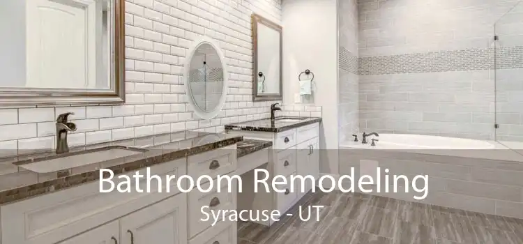 Bathroom Remodeling Syracuse - UT